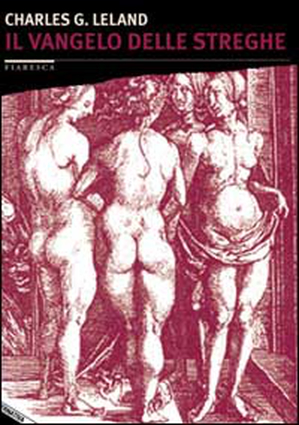 Il vangelo delle streghe - Librerie.coop Il vangelo delle streghe - Librerie.coop