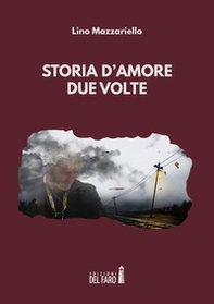 Storia d'amore due volte - Librerie.coop