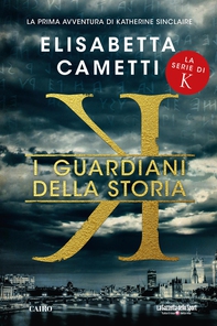 K - I guardiani della storia - Librerie.coop