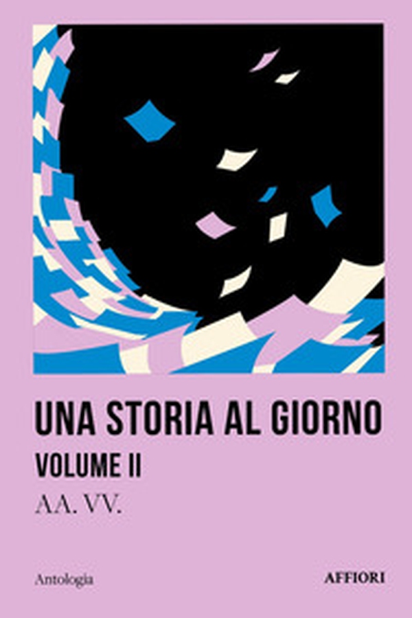 Una storia al giorno - Vol. 2 - Librerie.coop Una storia al giorno - Vol. 2 - Librerie.coop