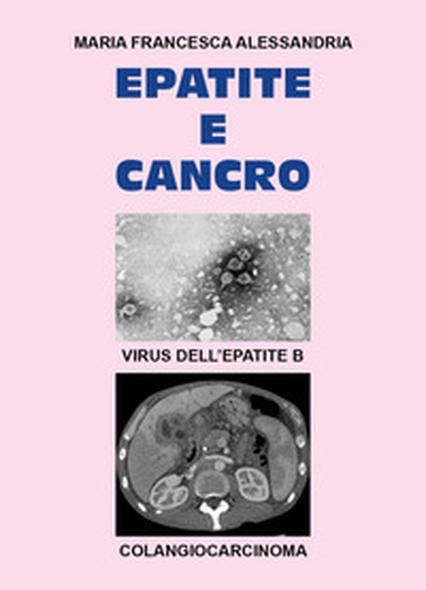 Epatite e cancro - Librerie.coop Epatite e cancro - Librerie.coop