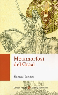 Metamorfosi del Graal - Librerie.coop