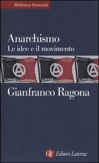 Anarchismo. Le idee e il movimento - Librerie.coop