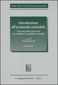 Introduzione all'economia aziendale. Il sistema delle operazioni e le condizioni di equilibrio aziendale - Librerie.coop