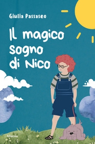 Il magico sogno di Nico - Librerie.coop