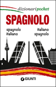 Spagnolo. Spagnolo-italiano, italiano-spagnolo - Librerie.coop Spagnolo. Spagnolo-italiano, italiano-spagnolo - Librerie.coop