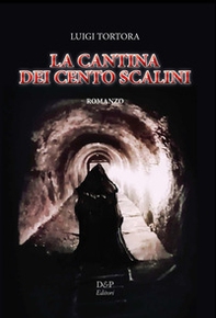 La cantina dei cento scalini - Librerie.coop La cantina dei cento scalini - Librerie.coop