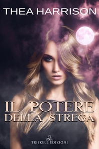 Il potere della strega - Librerie.coop