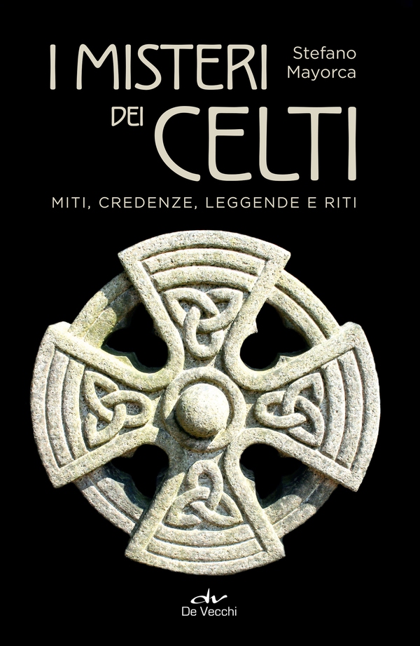 I misteri dei Celti - Librerie.coop I misteri dei Celti - Librerie.coop