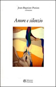 Amore e silenzio - Librerie.coop