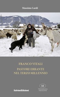 Franco Vitali. Pastore errante nel terzo millennio - Librerie.coop