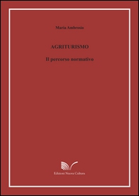 Agriturismo. Il percorso normativo - Librerie.coop