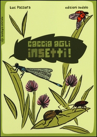 Caccia agli insetti! - Librerie.coop