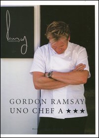Uno chef a tre stelle - Librerie.coop