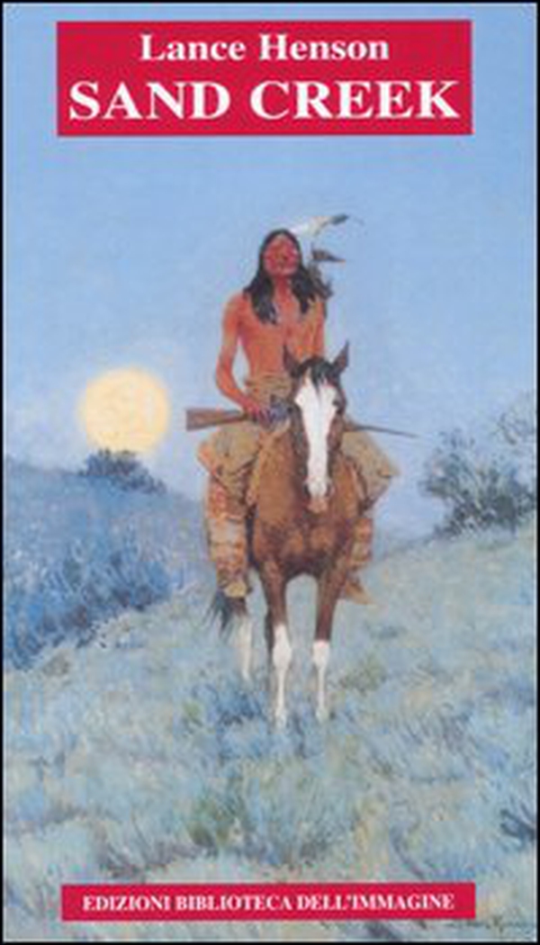 Sand Creek. Testo inglese a fronte - Librerie.coop Sand Creek. Testo inglese a fronte - Librerie.coop