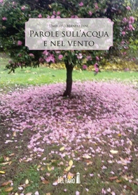 Parole sull'acqua e nel vento - Librerie.coop