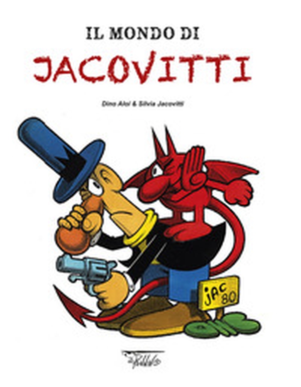 Il mondo di Jacovitti - Librerie.coop Il mondo di Jacovitti - Librerie.coop