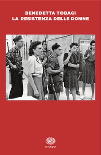 La Resistenza delle donne - Librerie.coop La Resistenza delle donne - Librerie.coop