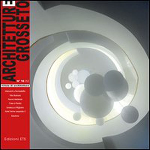 Architetture Grosseto - Vol. 16 - Librerie.coop Architetture Grosseto - Vol. 16 - Librerie.coop