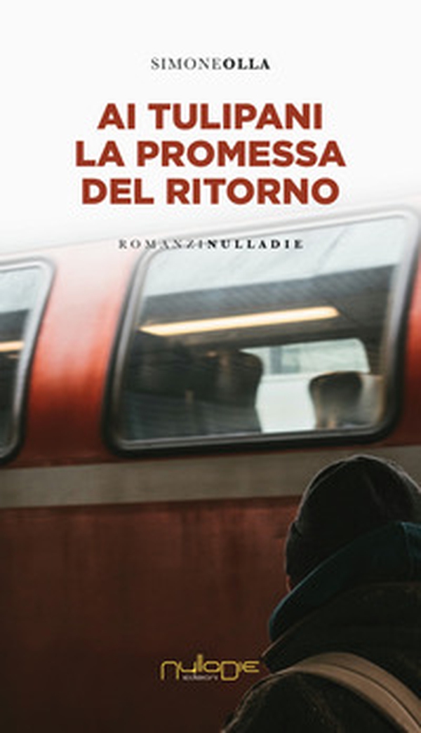 Ai tulipani la promessa del ritorno - Librerie.coop Ai tulipani la promessa del ritorno - Librerie.coop