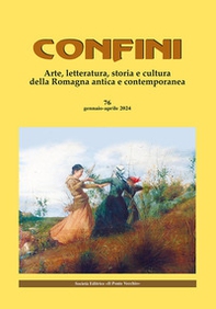 Confini. Arte, letteratura, storia e cultura della Romagna antica e contemporanea - Librerie.coop Confini. Arte, letteratura, storia e cultura della Romagna antica e contemporanea - Librerie.coop