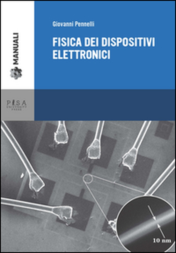 Fisica dei dispositivi elettronici - Librerie.coop Fisica dei dispositivi elettronici - Librerie.coop