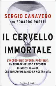 Il cervello immortale - Librerie.coop