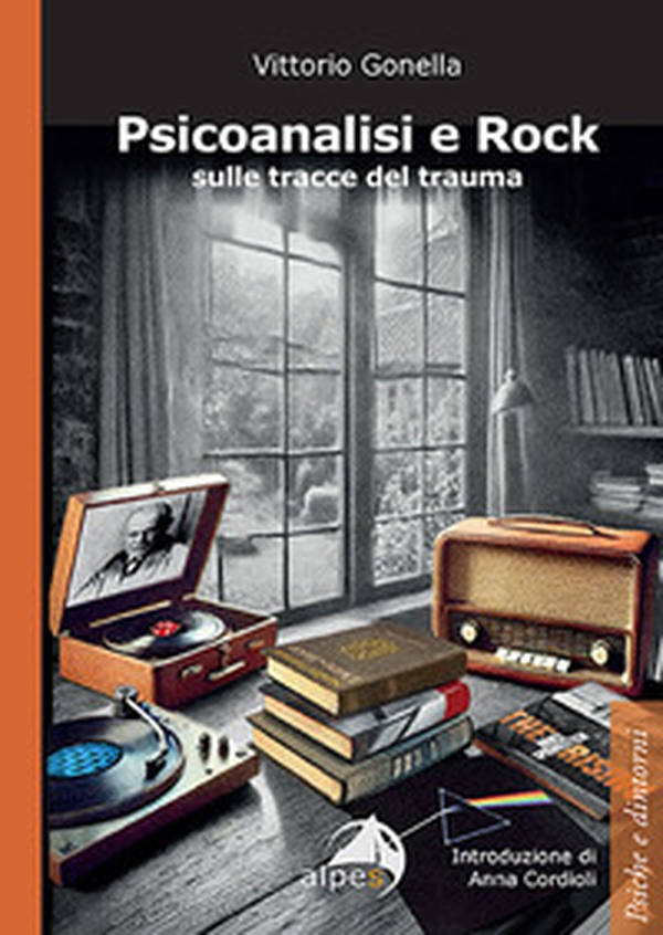 Psicoanalisi e rock sulle tracce del trauma - Librerie.coop Psicoanalisi e rock sulle tracce del trauma - Librerie.coop
