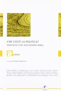 Che cos'è la politica. Dialoghi con Alessandro Biral - Librerie.coop