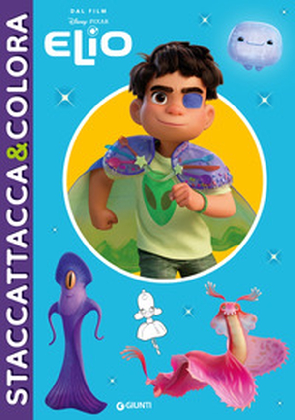 Elio. Staccattacca&colora. Con adesivi - Librerie.coop Elio. Staccattacca&colora. Con adesivi - Librerie.coop