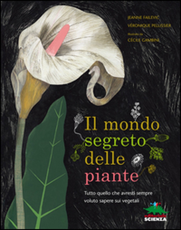 Il mondo segreto delle piante - Librerie.coop Il mondo segreto delle piante - Librerie.coop