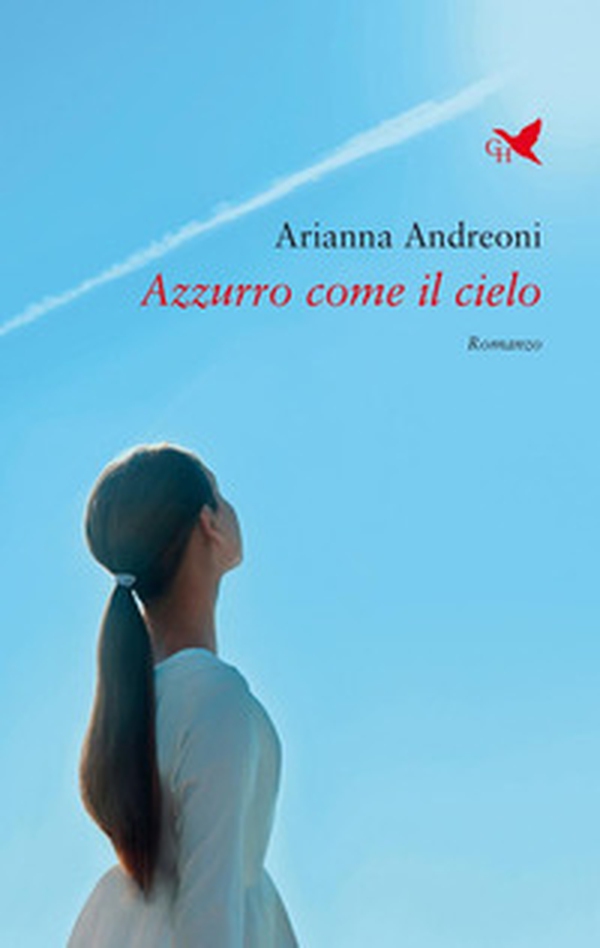 Azzurro come il cielo - Librerie.coop Azzurro come il cielo - Librerie.coop