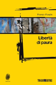 Libertà di paura - Librerie.coop