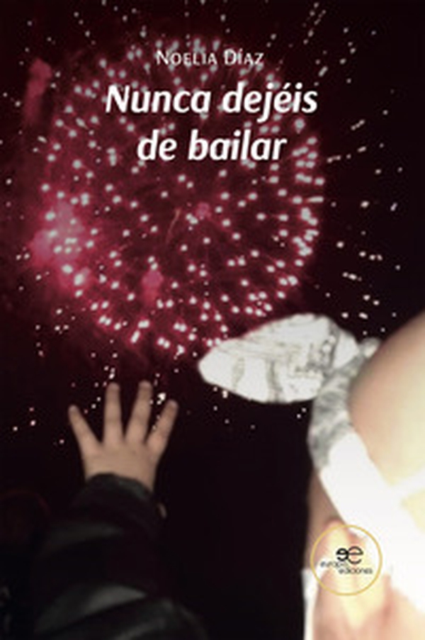 Nunca dejéis de bailar - Librerie.coop Nunca dejéis de bailar - Librerie.coop