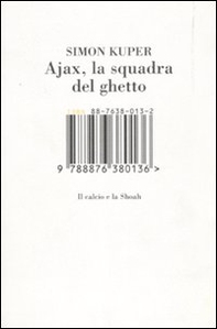Ajax, la squadra del ghetto. Il calcio e la Shoah - Librerie.coop