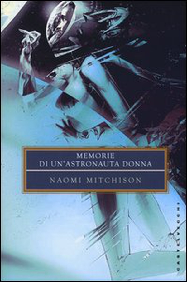 Memorie di un'astronauta donna - Librerie.coop Memorie di un'astronauta donna - Librerie.coop