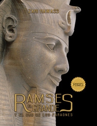 Ramses the great and the gold of the pharaohs - Librerie.coop