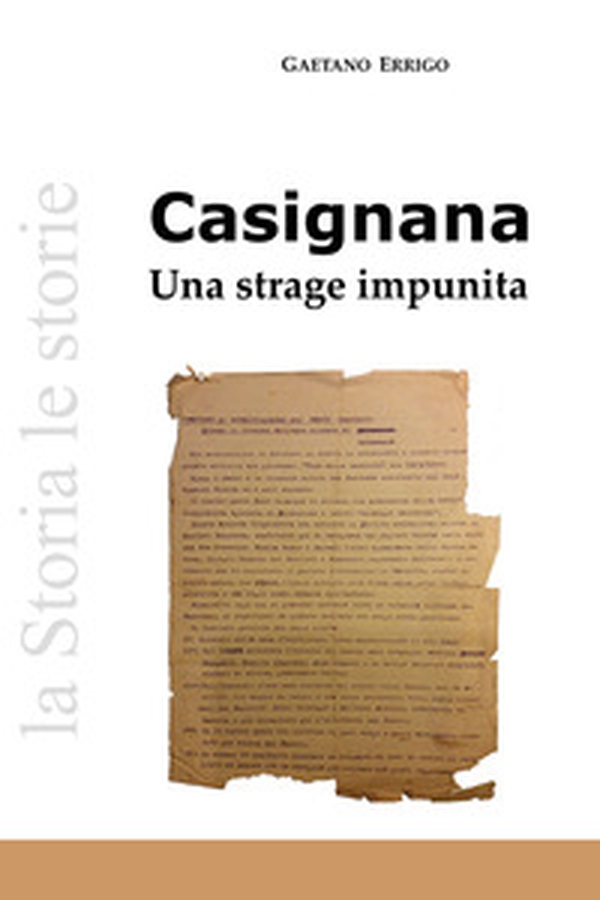 Casignana. Una strage impunita - Librerie.coop Casignana. Una strage impunita - Librerie.coop