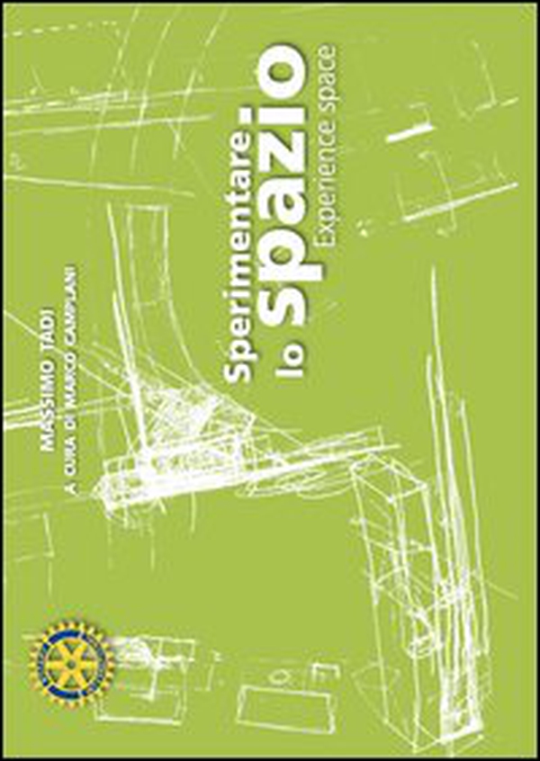 Sperimentare lo spazio - Librerie.coop Sperimentare lo spazio - Librerie.coop