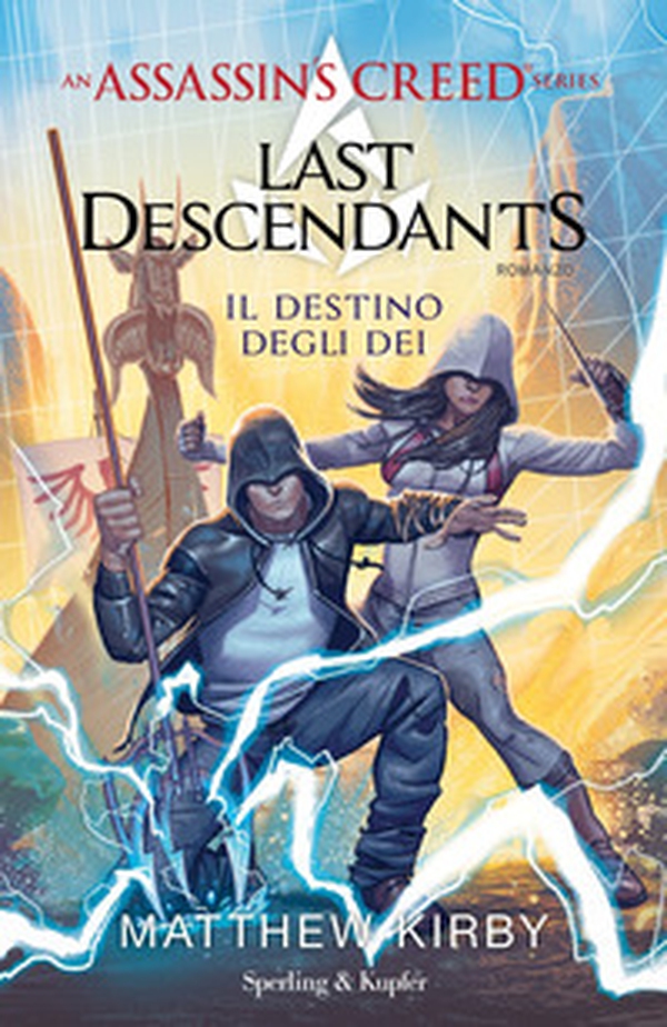Assassin's Creed. Last descendants - Vol. 3 - Librerie.coop Assassin's Creed. Last descendants - Vol. 3 - Librerie.coop