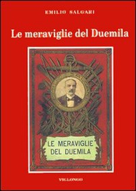Le meraviglie del Duemila. Con altri racconti di fantascienza - Librerie.coop Le meraviglie del Duemila. Con altri racconti di fantascienza - Librerie.coop