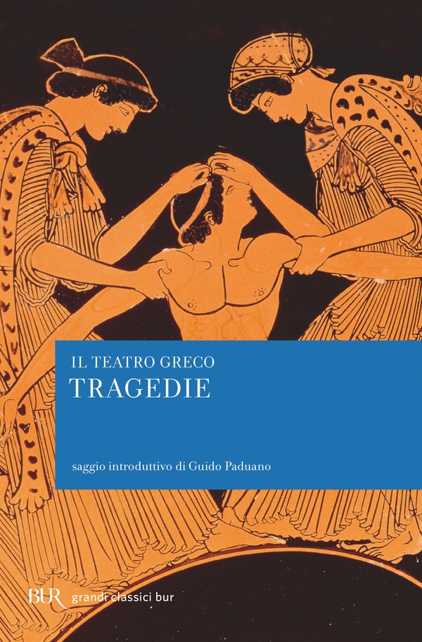 Il teatro greco. Tutte le tragedie - Librerie.coop Il teatro greco. Tutte le tragedie - Librerie.coop