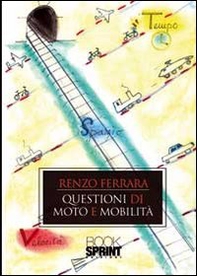 Questioni di moto e mobilità - Librerie.coop