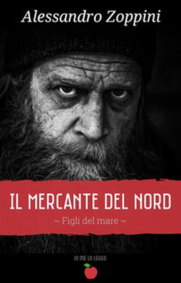 Il mercante del nord. Figli del mare - Vol. 1 - Librerie.coop Il mercante del nord. Figli del mare - Vol. 1 - Librerie.coop