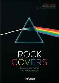Rock covers. 750 album covers that made history. 40th anniversary edition. Ediz. inglese, francese e tedesca - Librerie.coop