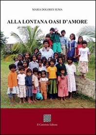 Alla lontana oasi d'amore - Librerie.coop