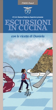 Escursioni in cucina con le ricette di Daniela - Librerie.coop