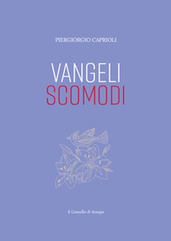 Vangeli scomodi - Librerie.coop Vangeli scomodi - Librerie.coop