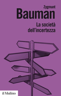 La società dell'incertezza - Librerie.coop