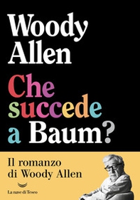 Che succede a Baum? - Librerie.coop Che succede a Baum? - Librerie.coop